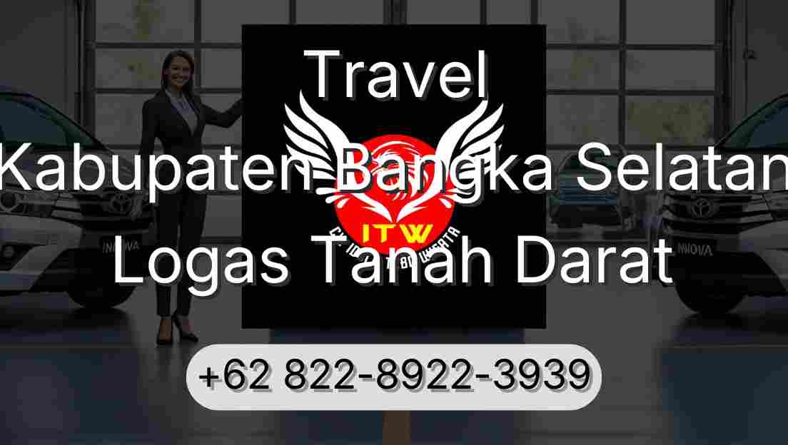 Travel Kabupaten Bangka Selatan Logas Tanah Darat