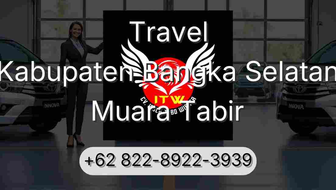 Travel Kabupaten Bangka Selatan Muara Tabir