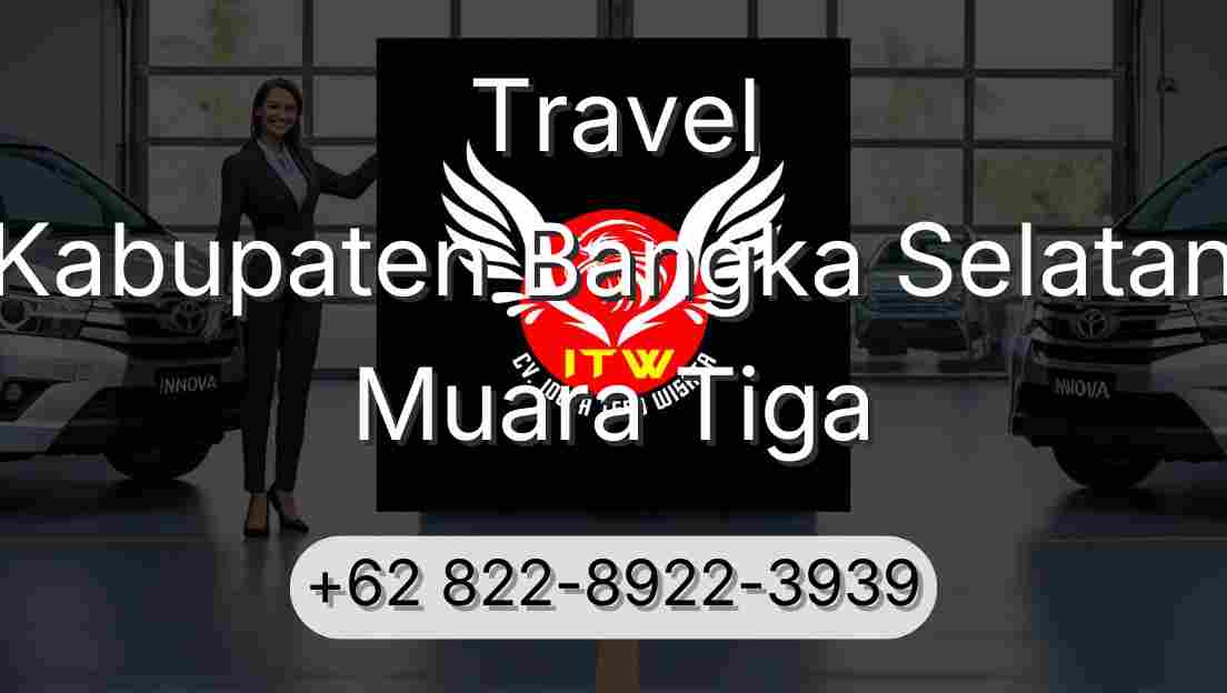 Travel Kabupaten Bangka Selatan Muara Tiga
