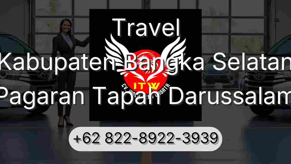 Travel Kabupaten Bangka Selatan Pagaran Tapah Darussalam