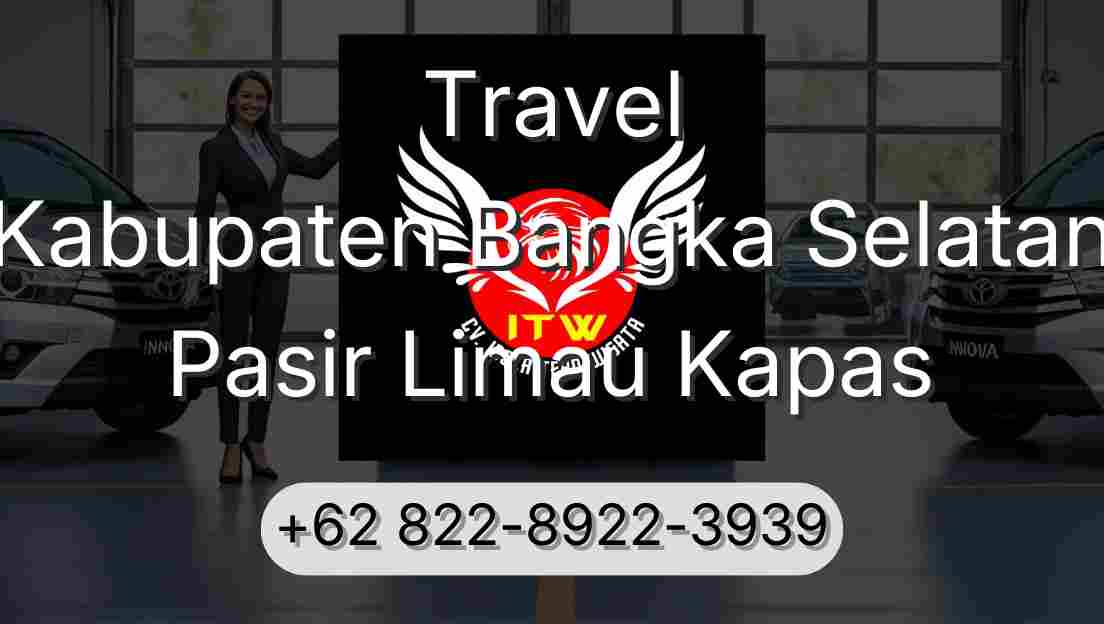 Travel Kabupaten Bangka Selatan Pasir Limau Kapas