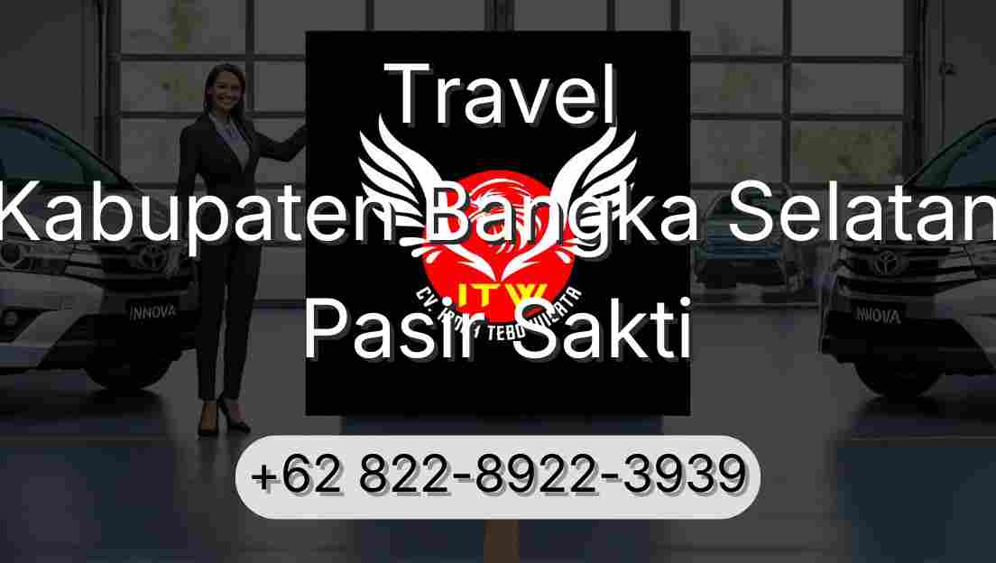 Travel Kabupaten Bangka Selatan Pasir Sakti