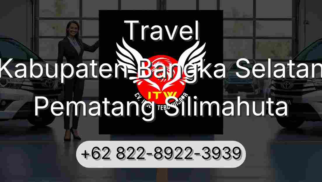Travel Kabupaten Bangka Selatan Pematang Silimahuta