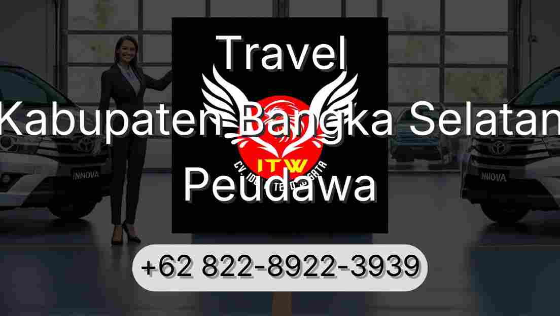 Travel Kabupaten Bangka Selatan Peudawa