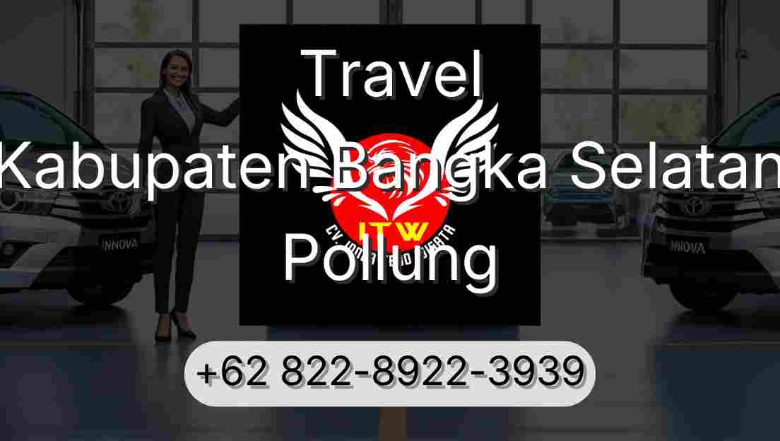 Travel Kabupaten Bangka Selatan Pollung