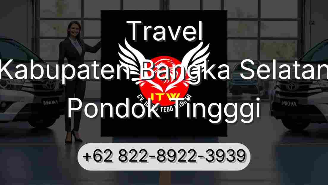 Travel Kabupaten Bangka Selatan Pondok Tingggi