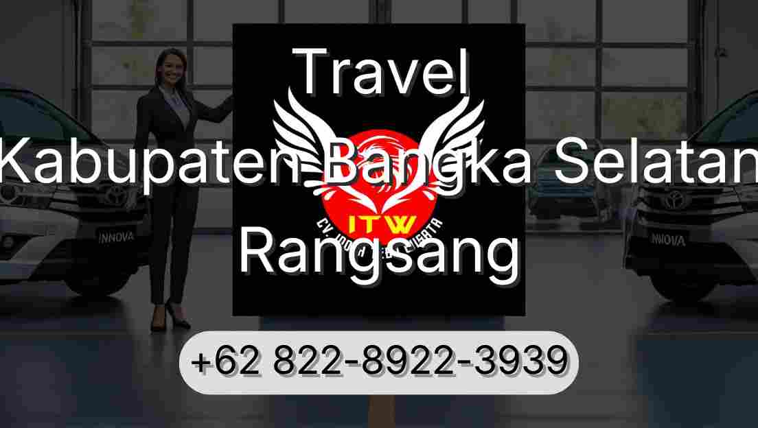 Travel Kabupaten Bangka Selatan Rangsang