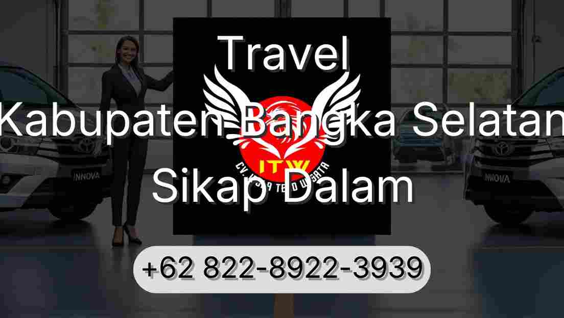 Travel Kabupaten Bangka Selatan Sikap Dalam