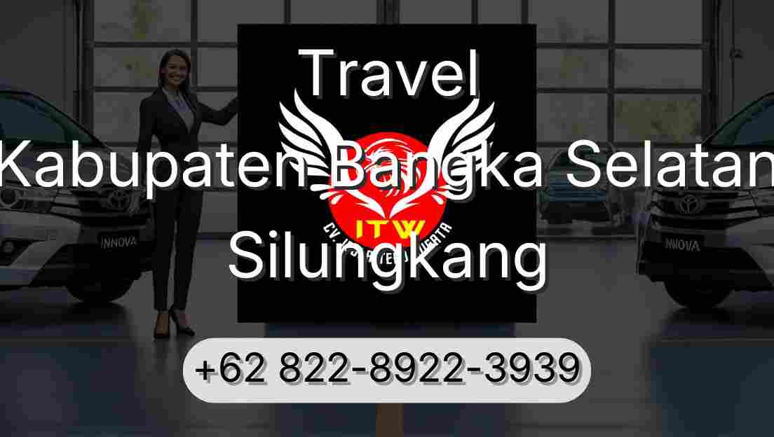 Travel Kabupaten Bangka Selatan Silungkang