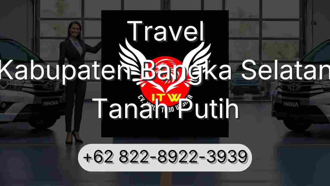 Travel Kabupaten Bangka Selatan Tanah Putih