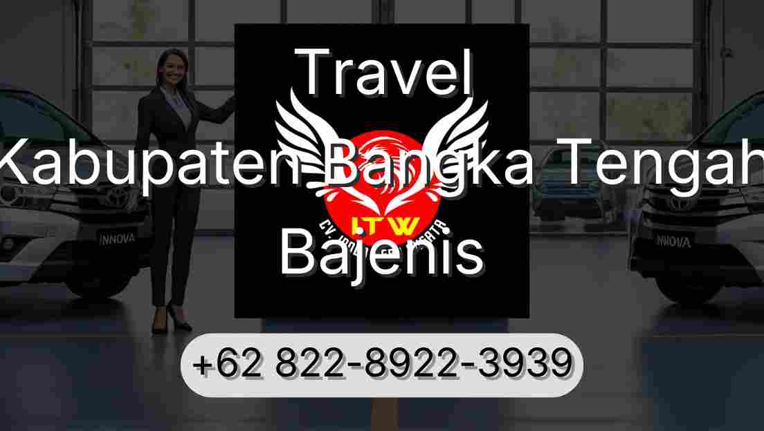 Travel Kabupaten Bangka Tengah Bajenis