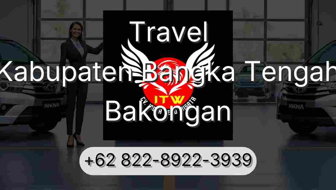 Travel Kabupaten Bangka Tengah Bakongan