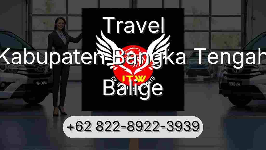 Travel Kabupaten Bangka Tengah Balige