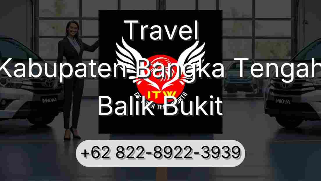 Travel Kabupaten Bangka Tengah Balik Bukit