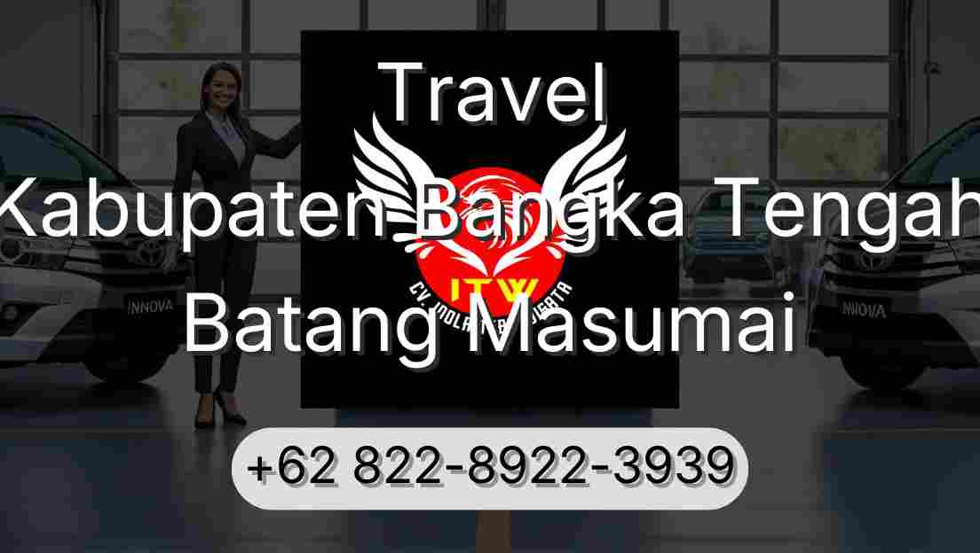 Travel Kabupaten Bangka Tengah Batang Masumai
