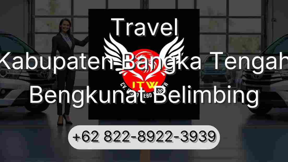 Travel Kabupaten Bangka Tengah Bengkunat Belimbing