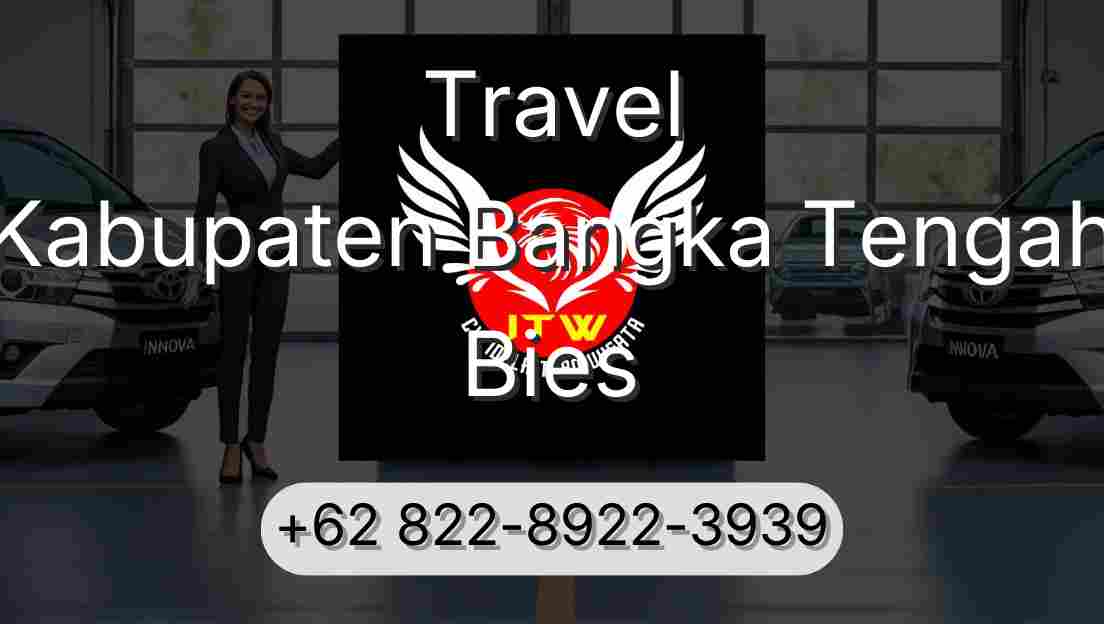 Travel Kabupaten Bangka Tengah Bies