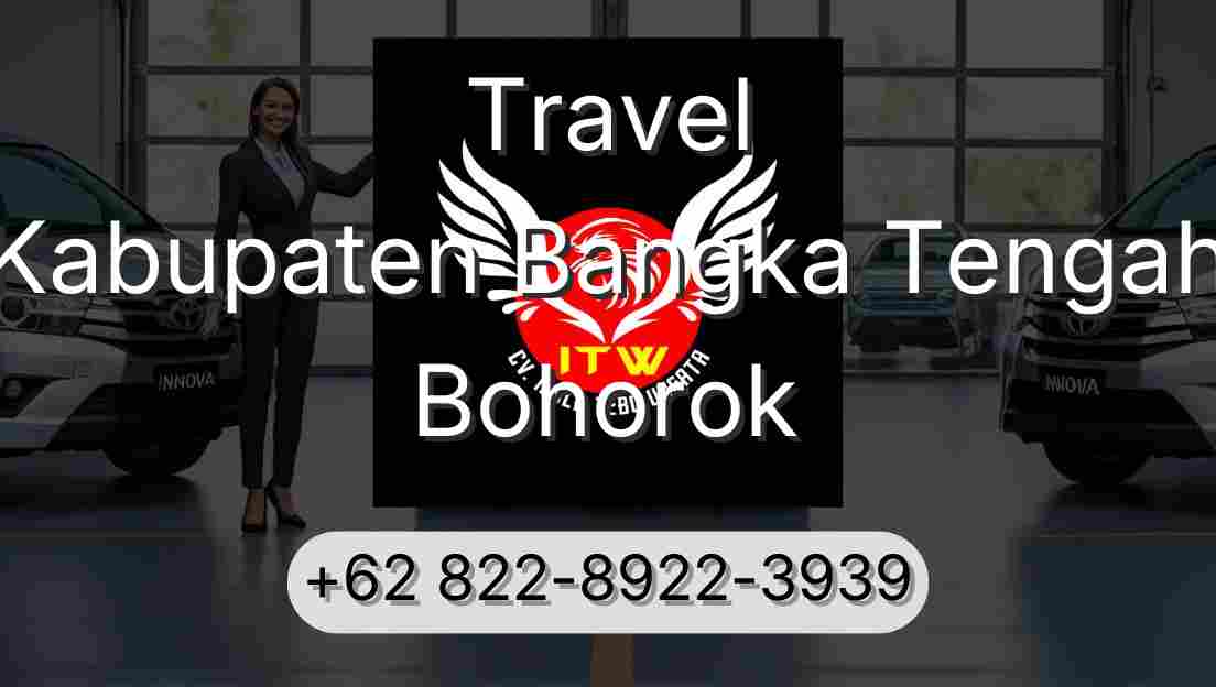 Travel Kabupaten Bangka Tengah Bohorok