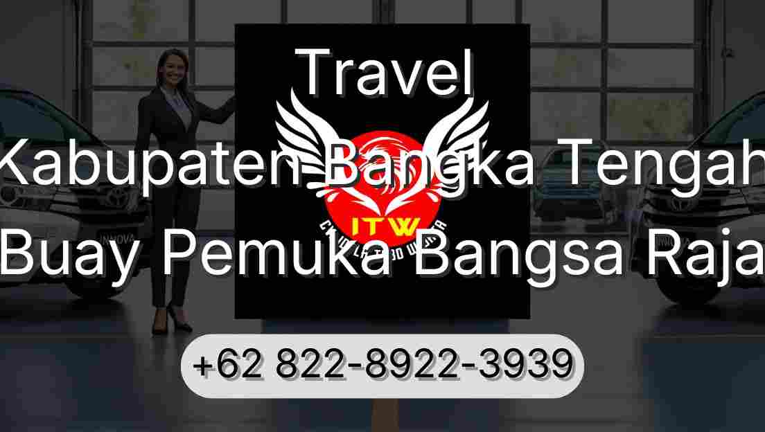Travel Kabupaten Bangka Tengah Buay Pemuka Bangsa Raja