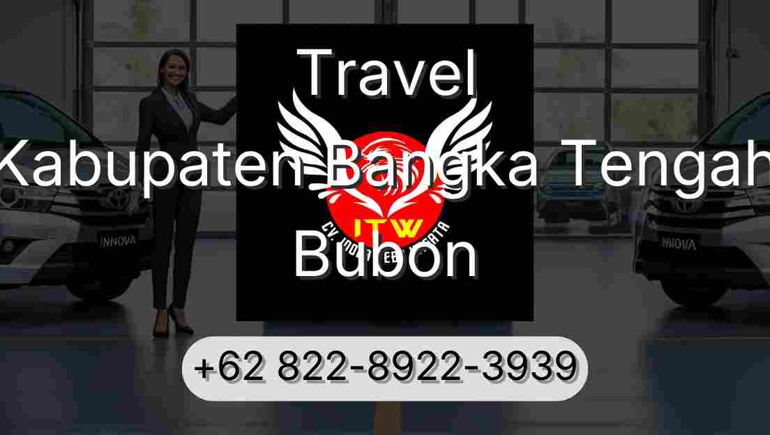 Travel Kabupaten Bangka Tengah Bubon