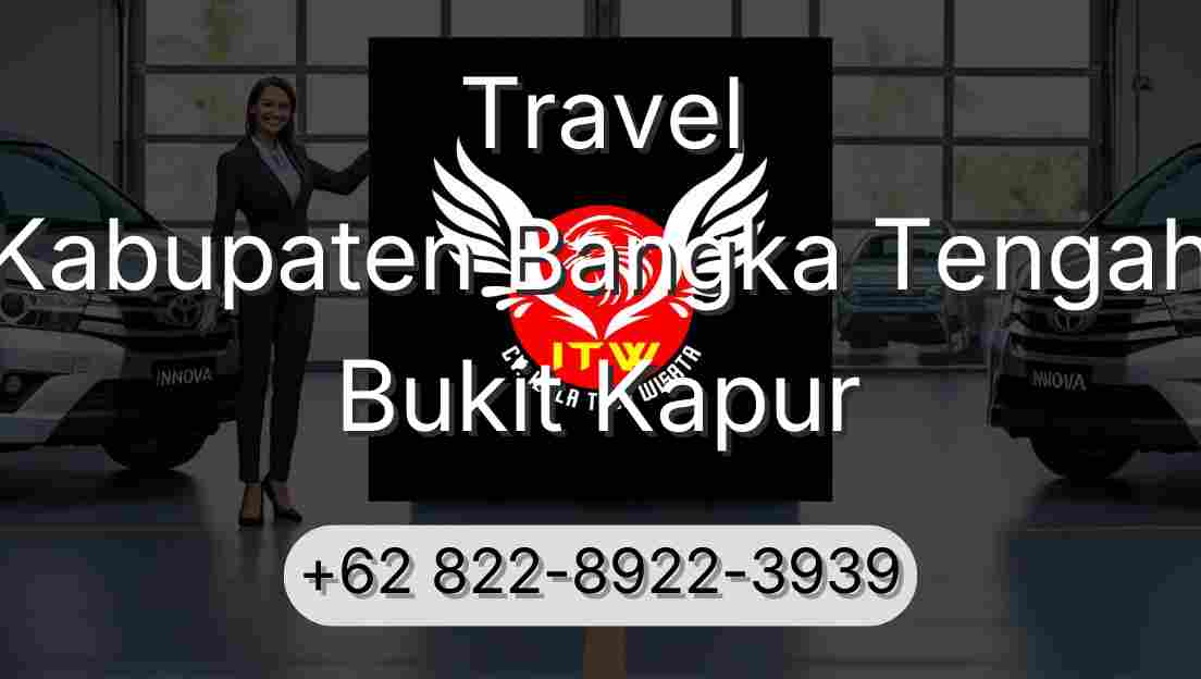 Travel Kabupaten Bangka Tengah Bukit Kapur