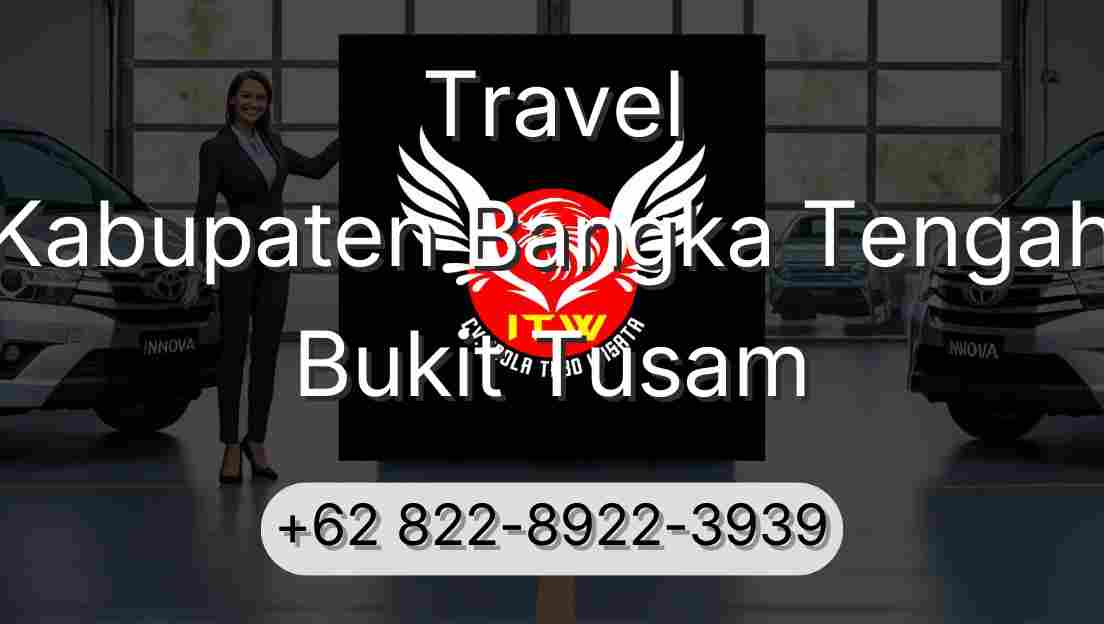 Travel Kabupaten Bangka Tengah Bukit Tusam