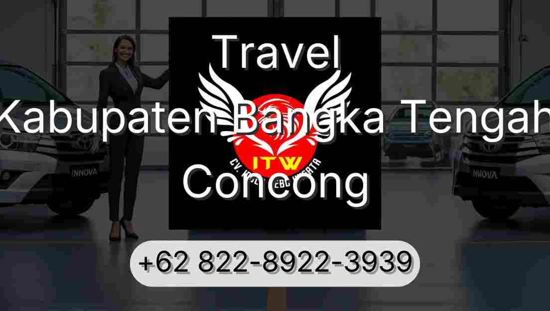 Travel Kabupaten Bangka Tengah Concong