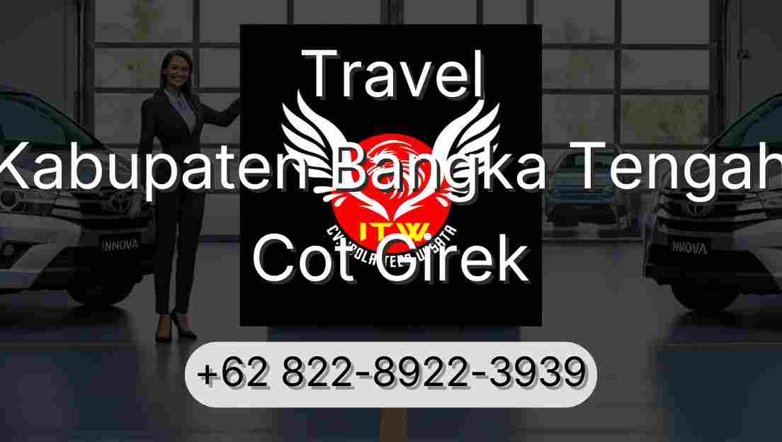 Travel Kabupaten Bangka Tengah Cot Girek