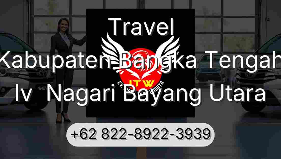 Travel Kabupaten Bangka Tengah Iv  Nagari Bayang Utara