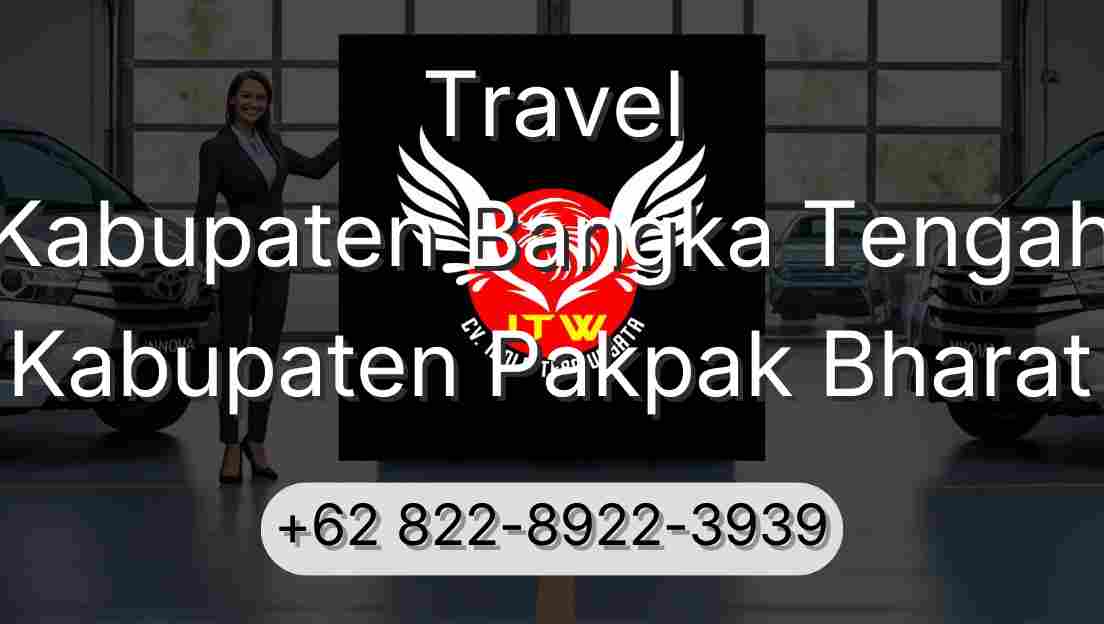 Travel Kabupaten Bangka Tengah Kabupaten Pakpak Bharat
