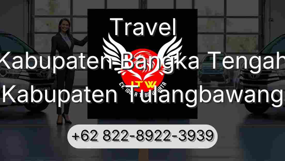 Travel Kabupaten Bangka Tengah Kabupaten Tulangbawang
