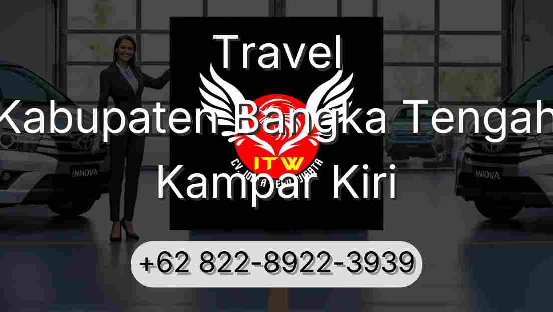 Travel Kabupaten Bangka Tengah Kampar Kiri