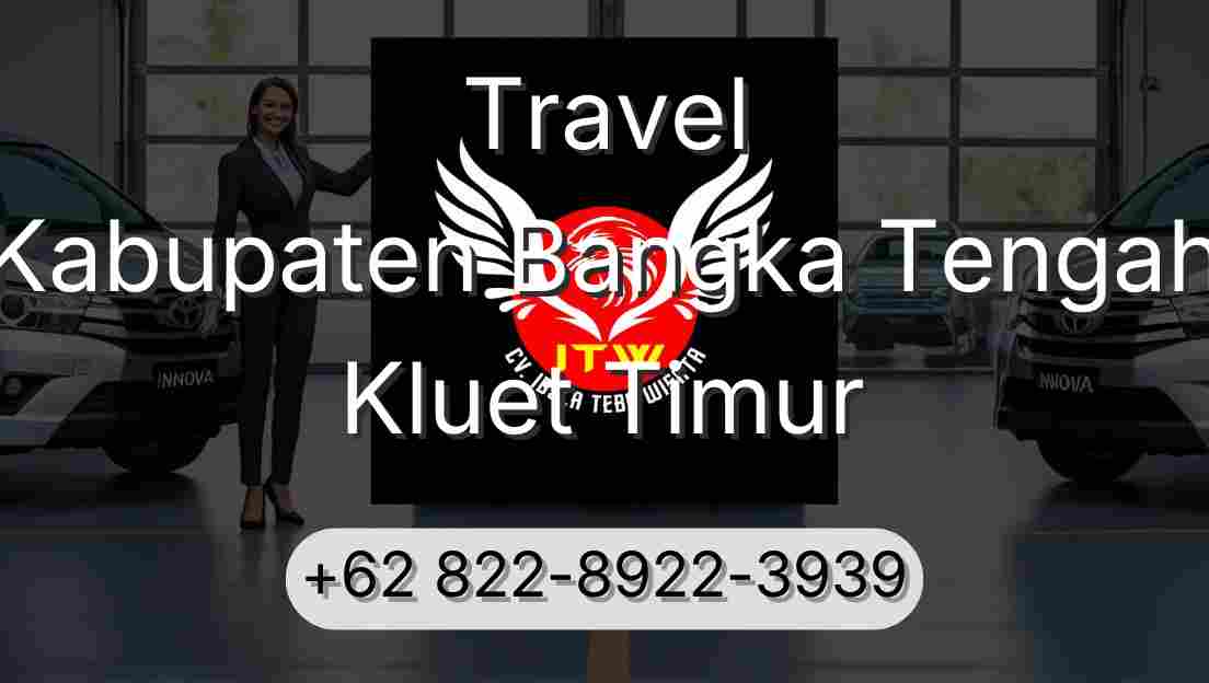 Travel Kabupaten Bangka Tengah Kluet Timur