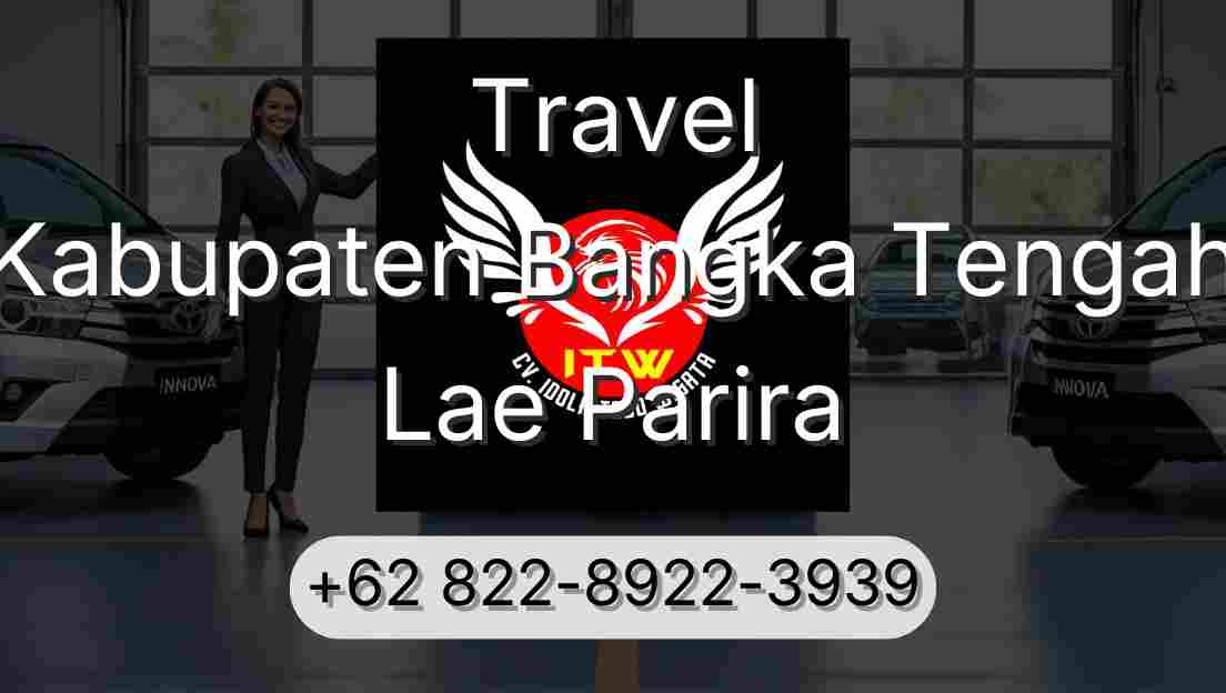 Travel Kabupaten Bangka Tengah Lae Parira