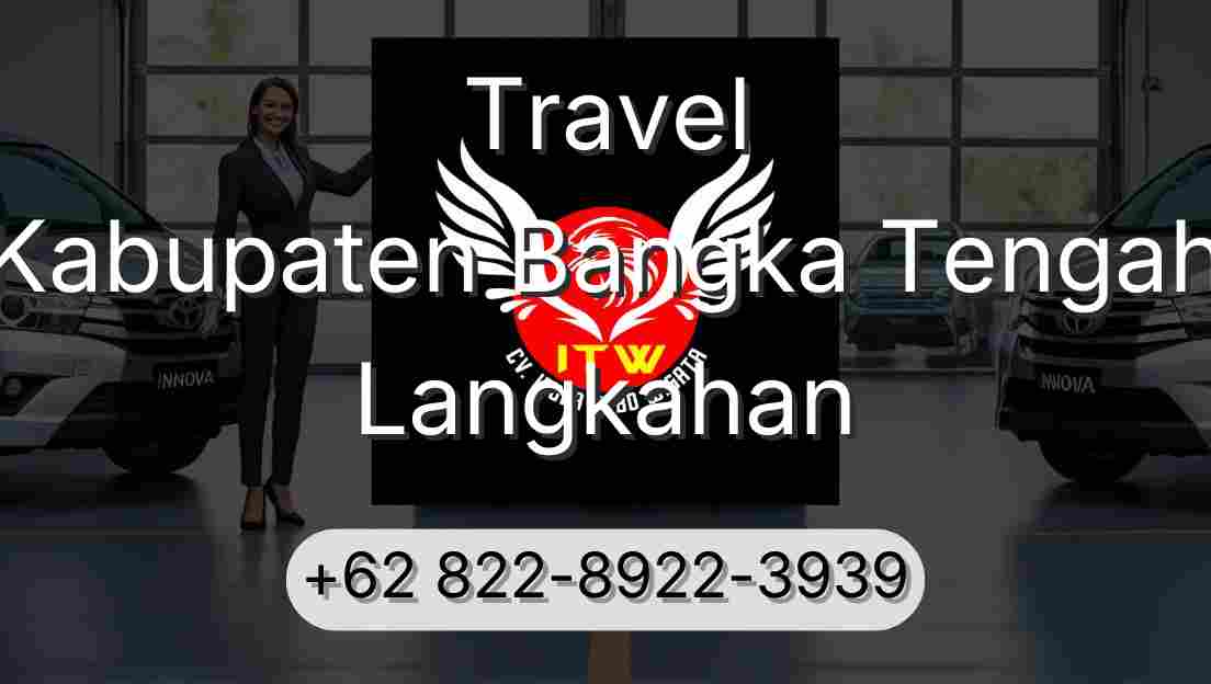 Travel Kabupaten Bangka Tengah Langkahan