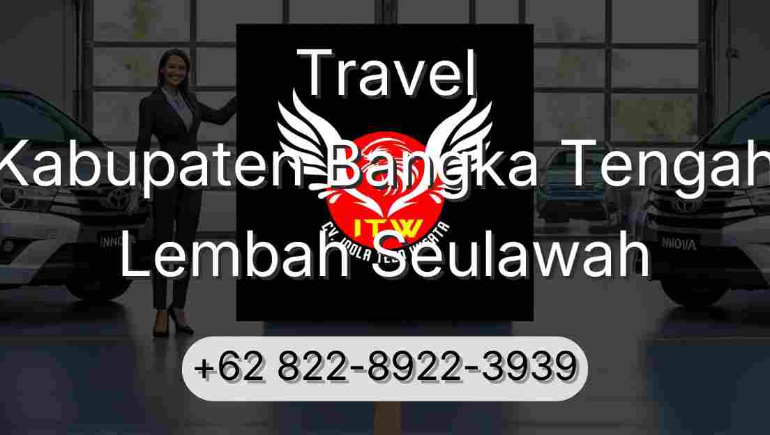 Travel Kabupaten Bangka Tengah Lembah Seulawah