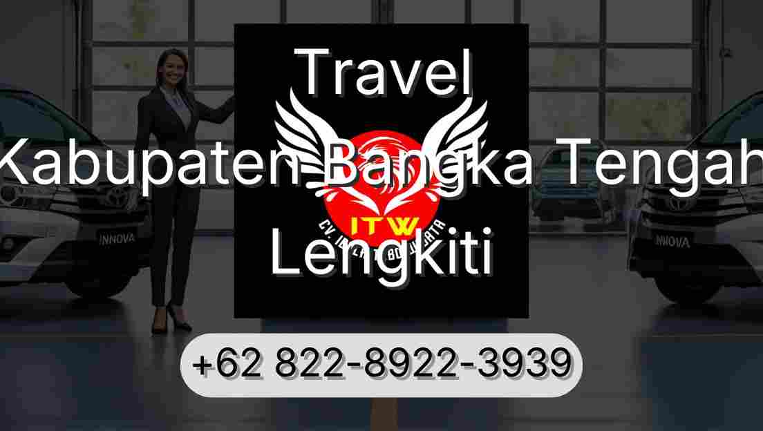 Travel Kabupaten Bangka Tengah Lengkiti