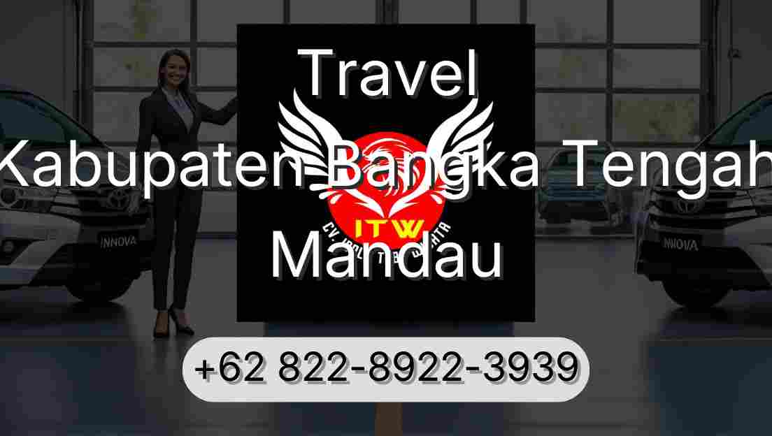 Travel Kabupaten Bangka Tengah Mandau