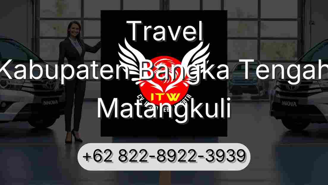 Travel Kabupaten Bangka Tengah Matangkuli