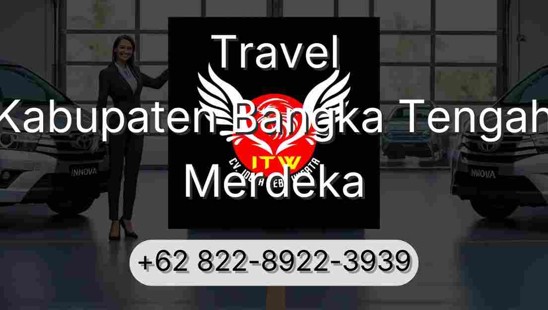 Travel Kabupaten Bangka Tengah Merdeka