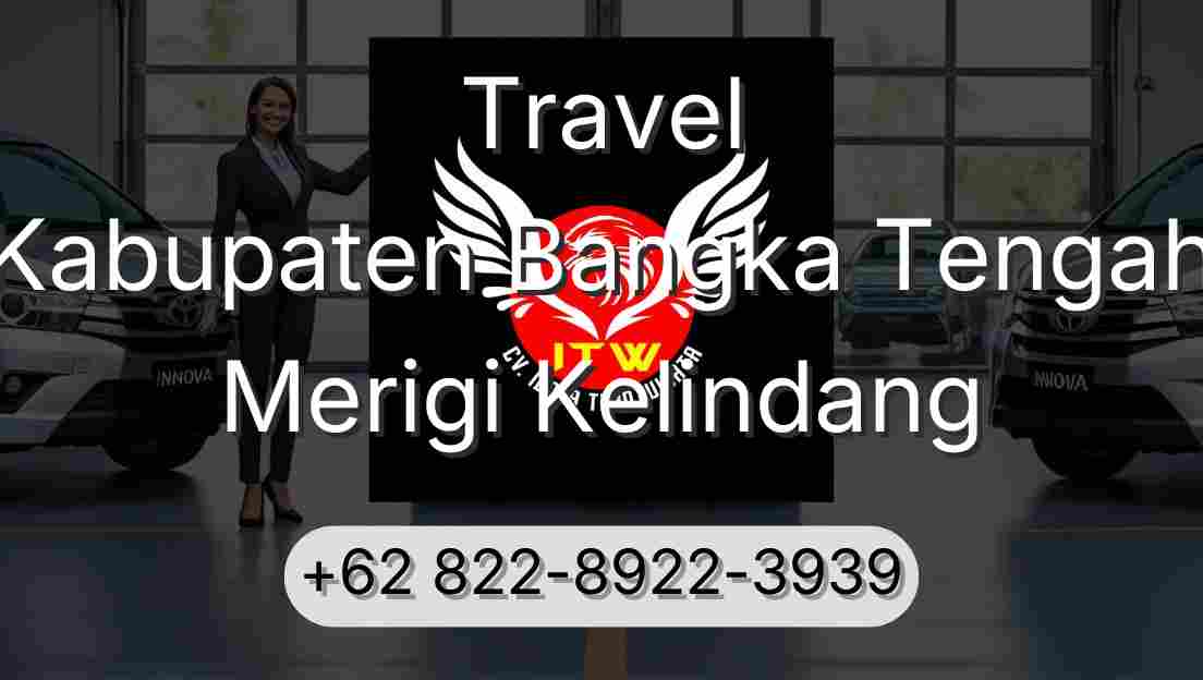 Travel Kabupaten Bangka Tengah Merigi Kelindang