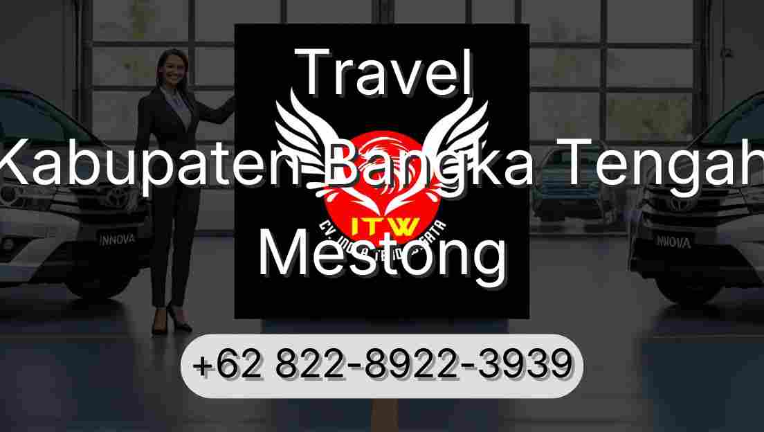 Travel Kabupaten Bangka Tengah Mestong