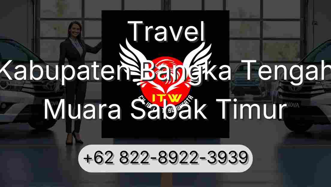 Travel Kabupaten Bangka Tengah Muara Sabak Timur