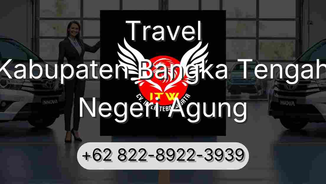 Travel Kabupaten Bangka Tengah Negeri Agung