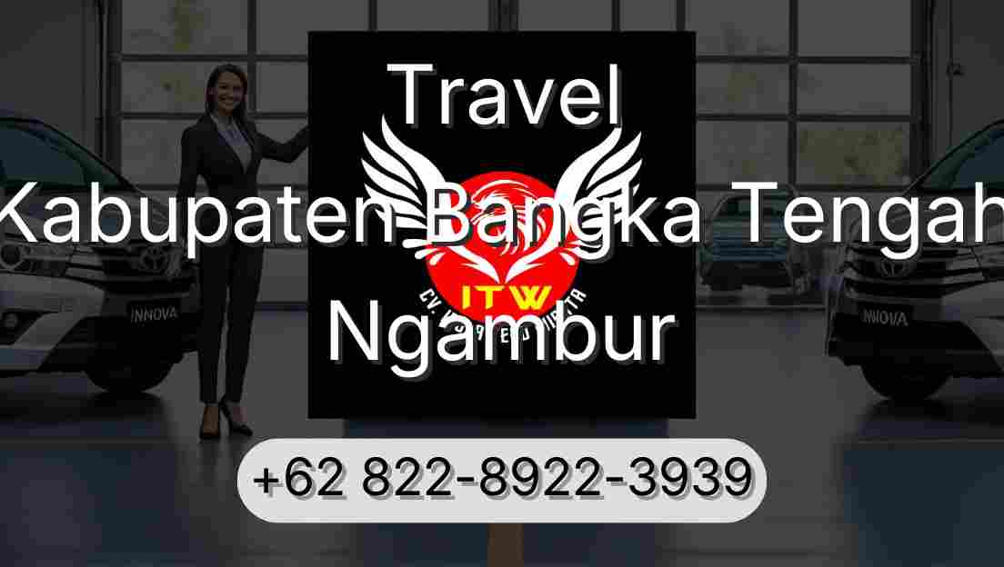 Travel Kabupaten Bangka Tengah Ngambur