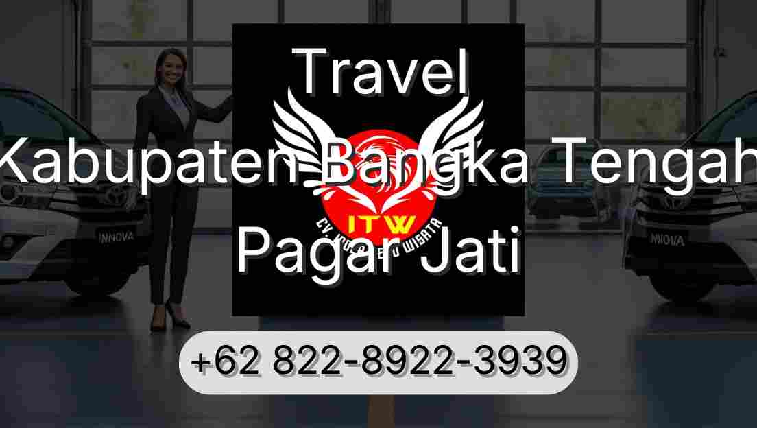 Travel Kabupaten Bangka Tengah Pagar Jati