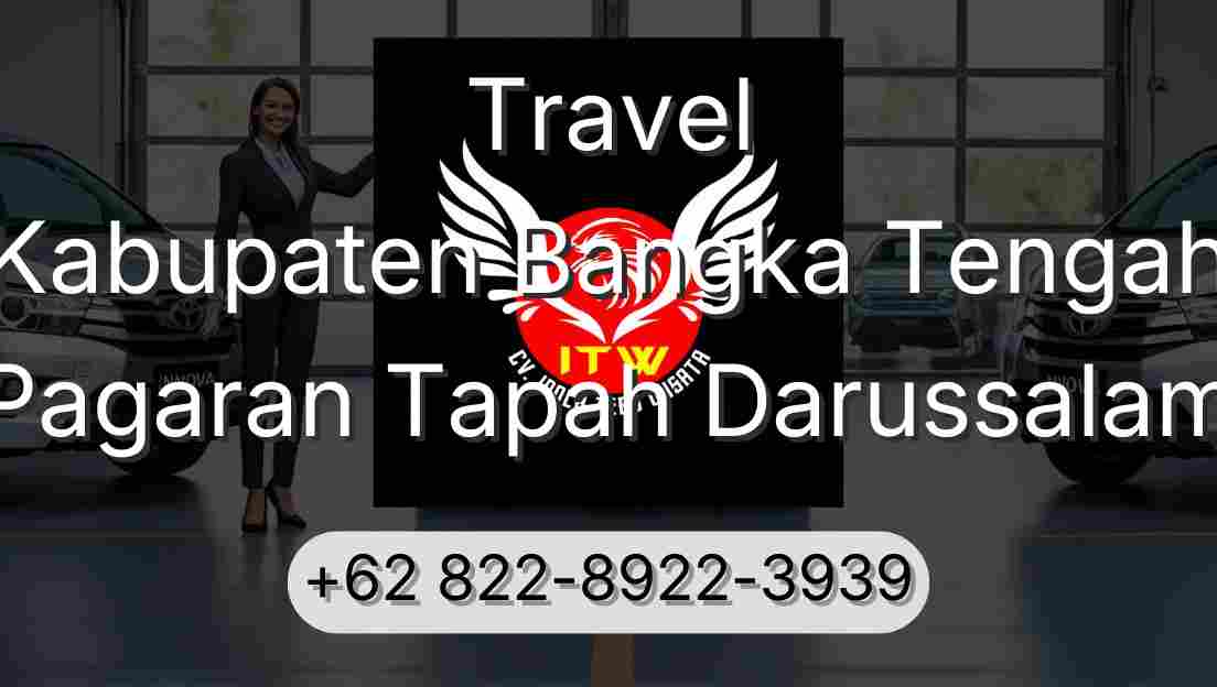 Travel Kabupaten Bangka Tengah Pagaran Tapah Darussalam