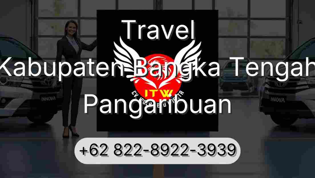 Travel Kabupaten Bangka Tengah Pangaribuan