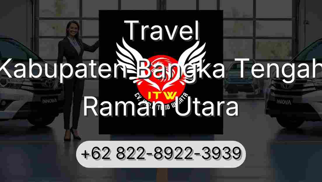 Travel Kabupaten Bangka Tengah Raman Utara