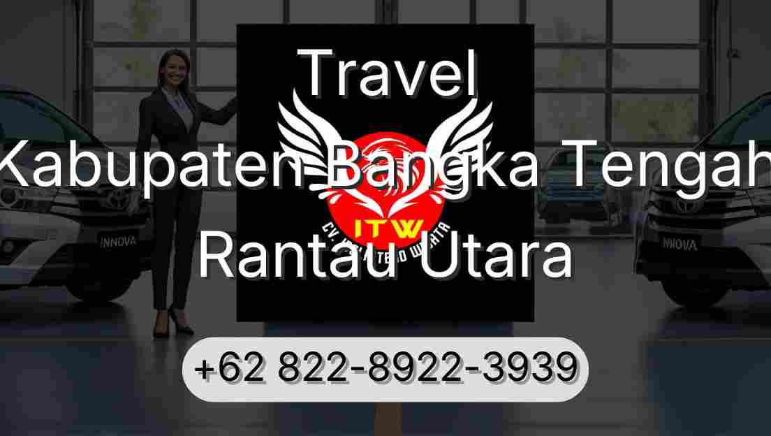 Travel Kabupaten Bangka Tengah Rantau Utara